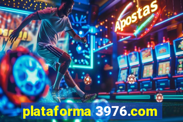 plataforma 3976.com